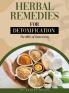 HERBAL REMEDIES FOR DETOXIFICATION