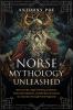 Norse Mythology Unleashed