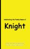 Celebrating the Family Name of Knight