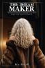 THE DREAM MAKER
