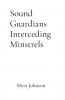 Sound Guardians Interceding Minstrels