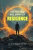 The Science and Spirit of Resilience