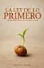 La Ley De Lo Primero
