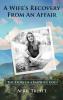 A Wife's Recovery  from an Affair