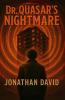 Dr. Quasar's Nightmare