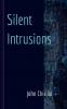 Silent Intrusions