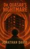 Dr. Quasar's Nightmare