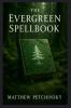 The Evergreen Spellbook