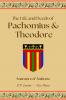 The Life and Deeds of Pachomius and Theodore