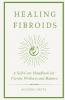 Healing Fibroids