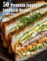 50 Premium Japanese Sandwich Recipes