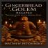 Gingerbread Golem Recipes