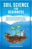 Soil Science For Beginners