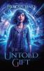 The Untold Gift (The Untold Chronicles)