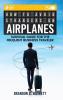 How to Avoid Strangers on Airplanes