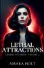 Lethal Attractions