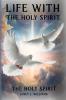 Life With The Holy Spirit