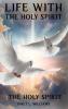 Life With The Holy Spirit