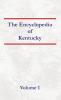 Encyclopedia of Kentucky - Volume 1