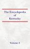 Encyclopedia of Kentucky - Volume 2