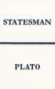 Statesman (Polis & Praxis Classics)(Annotated)
