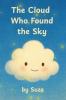 The Cloud Who Found the Sky