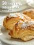 50 French Pastry Dishes for Home