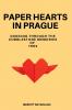 Paper Hearts in Prague
