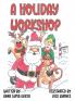 A Holiday Workshop