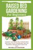 Raised Bed Gardening For Beginners