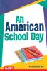 An American School Day