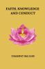 Faith Knowledge and Conduct