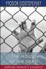 The House of the Dead (Esprios Classics)