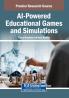 AI-Powered Educational Games and Simulations