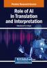 Role of AI in Translation and Interpretation