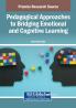 Pedagogical Approaches to Bridging Emotional and Cognitive Learning