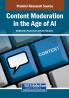 Content Moderation in the Age of AI
