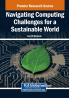 Navigating Computing Challenges for a Sustainable World