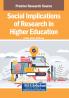 Social Implications of Research in Higher Education