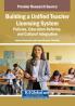 Building a Unified Teacher Licensing System