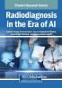 Radiodiagnosis in the Era of AI