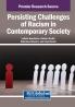 Persisting Challenges of Racism in Contemporary Society