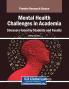 Mental Health Challenges in Academia