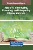 Role of AI in Producing Evaluating and Interpreting Literary Materials