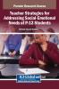 Teacher Strategies for Addressing Social-Emotional Needs of P-12 Students