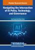 Navigating the Intersection of AI Policy Technology and Governance
