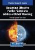 Designing Effective Public Policies to Address Global Warming