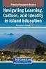 Navigating Learning Culture and Identity in Island Education