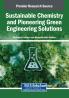 Sustainable Chemistry and Pioneering Green Engineering Solutions