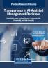 Transparency in AI-Assisted Management Decisions